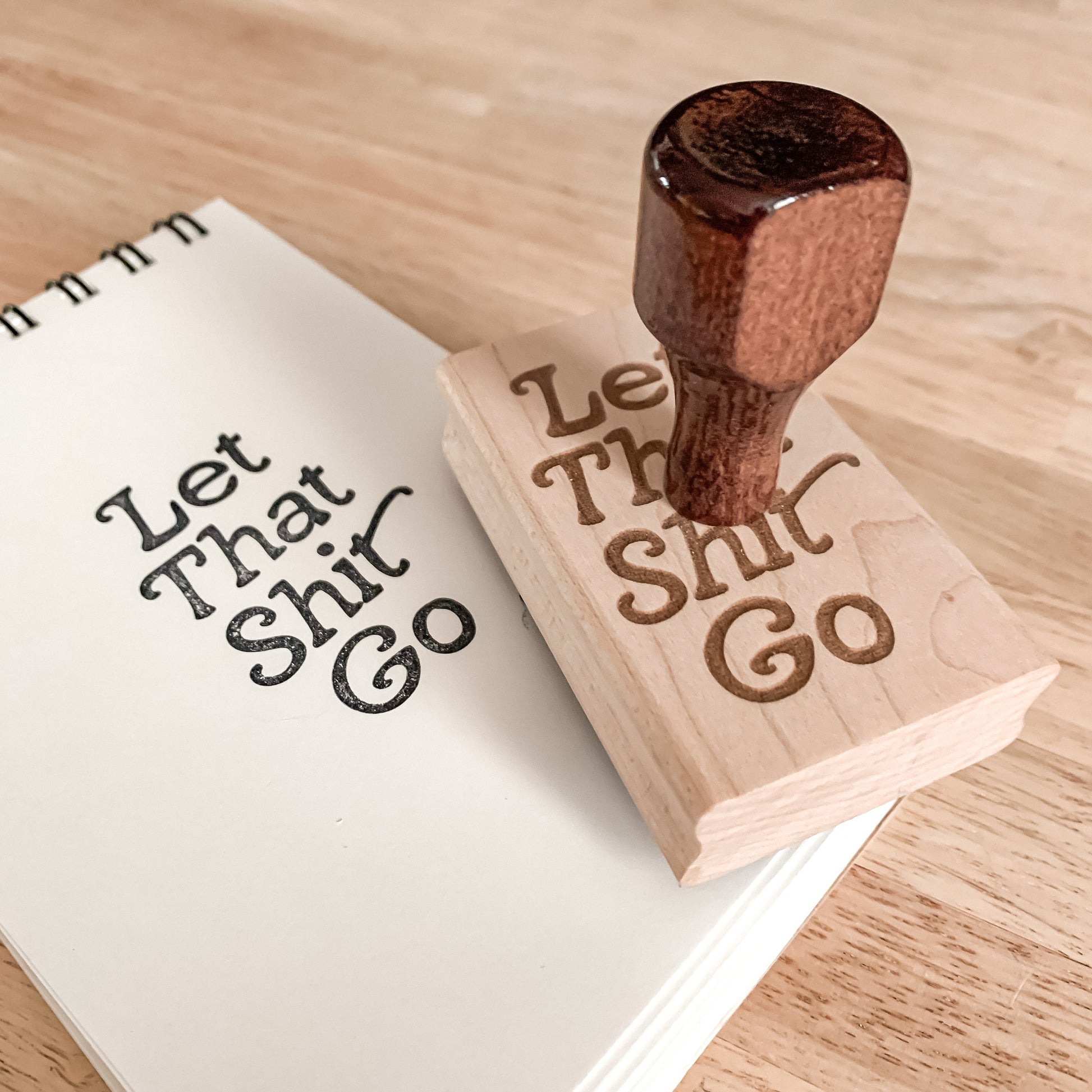 Let That Shit Go Rubber Stamp | Motivational Quote | Notebook Stamp | Daily Affirmations